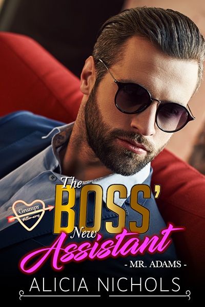 The Boss’ New Assistant: A Valentine Grumpy/Sunshine Office Romance ...