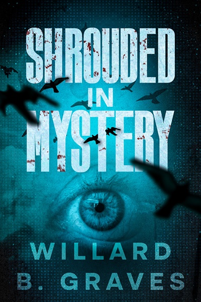 An image titled Shrouded In Mystery, symbolizing the enigma surrounding Eldridge's illness