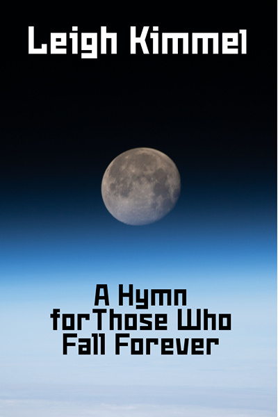 A Hymn for Those Who Fall Forever